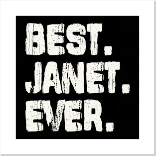 Janet, Best Name Ever, Name , Birthday, Middle name, FamilyJanet Middle Name Posters and Art